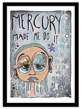 "Mercury Made Me Do It" (2023) av Thea W. | Limited Edition Kunstplakat | People of Tomorrow
