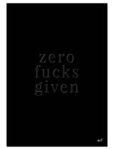Zero Fucks Given