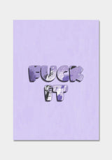 Fuck It