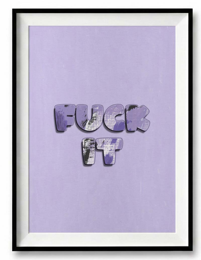 Fuck It