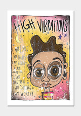 High Vibrations