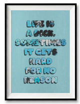 Life Is A Dick – 50x70 cm