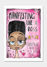 Manifesting Like A Boss