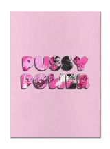 Pussy Power – 50x70 cm