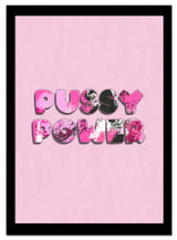 Pussy Power – 50x70 cm