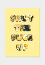 Shut The Fuck Up