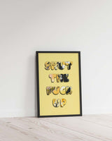 Shut The Fuck Up