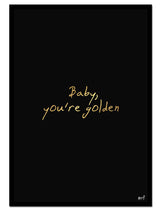 Baby, You're Golden